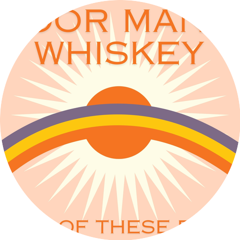 Poor Man's Whiskey
