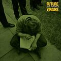 Future Virgins