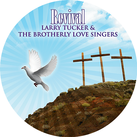 Larry Tucker and the Brotherly Love Singers