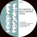 Matt Misery, JP Chronic
