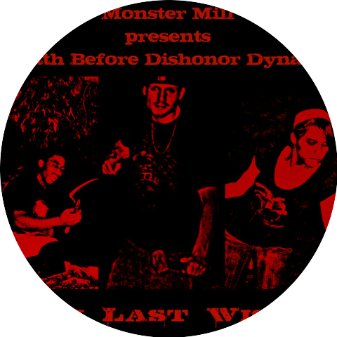 Monster Mill presents Death Before Dishonor Dynasty