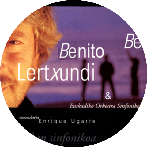 Benito Lertxundi & Euskadiko Orkestra Sinfonikoa