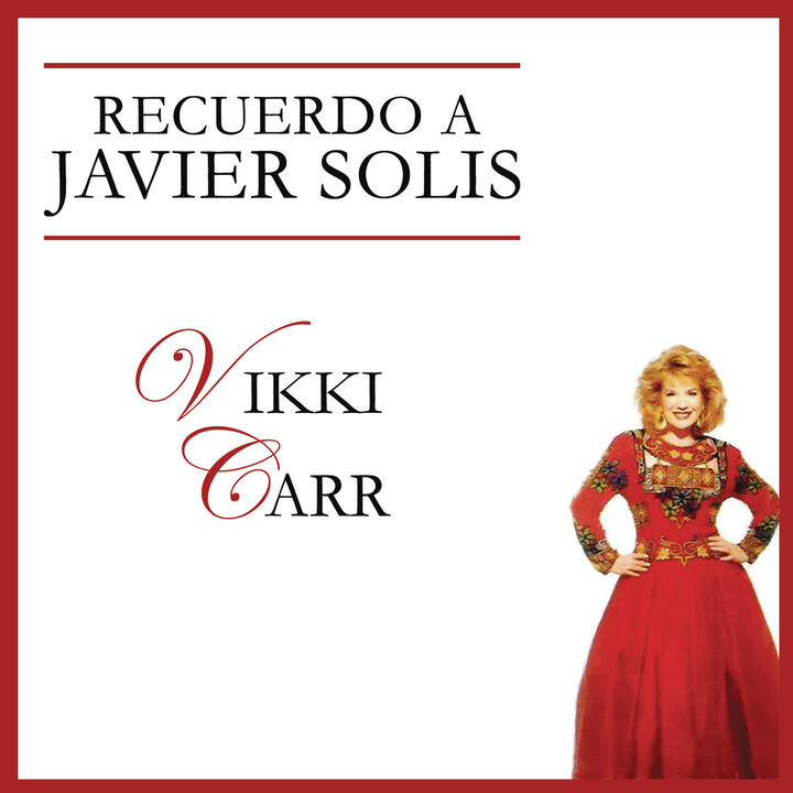 Vikki Carr A Dueto Con La Voz De Javier Solis