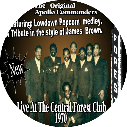 The Original Apollo Commanders Live At Central Forest Club 1970