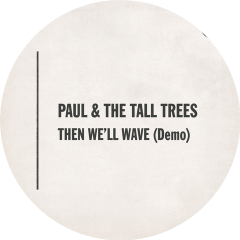 Paul & the Tall Trees