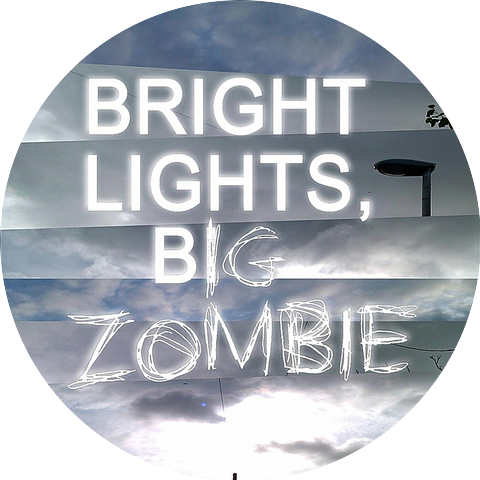 Bright Lights, Big Zombie