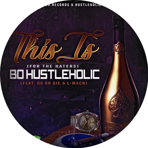 Bo "The Hustle-Holic"