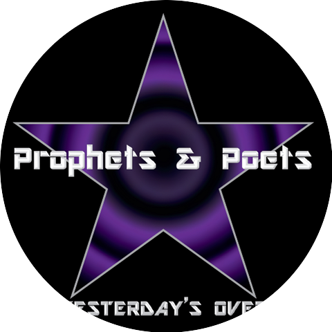Prophets & Poets