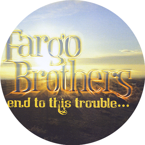 The Fargo Brothers