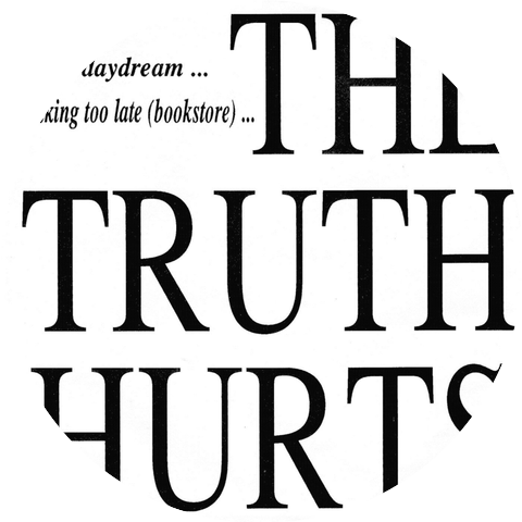 The Truth Hurts