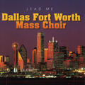 Dallas Fort Worth Mass Choir