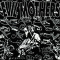 Evil Mothers