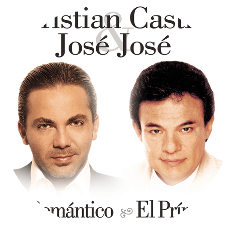 Cristian Castro & José José