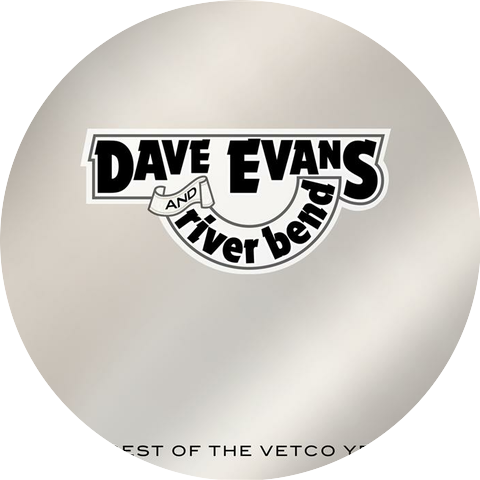 Dave Evans & River Bend