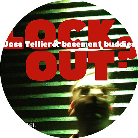 Joss Tellier & Basement Buddies
