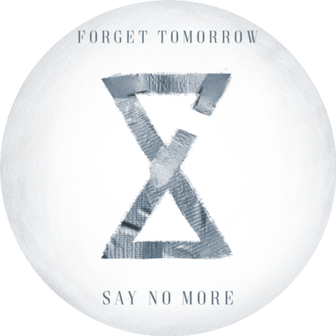 Forget Tomorrow
