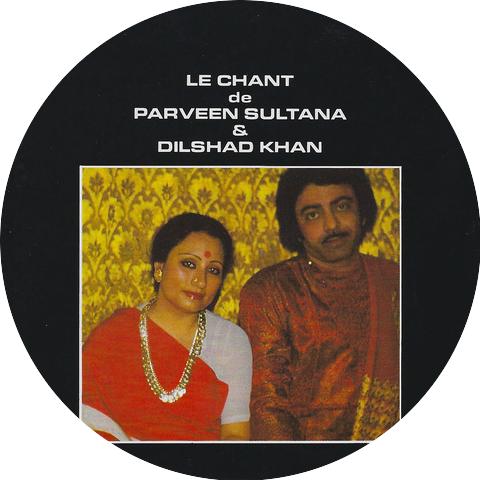 Parween Sultana, Dilshad Khan