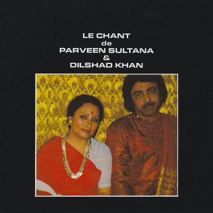 Parween Sultana, Dilshad Khan