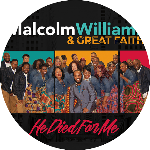Malcolm Williams & Great Faith
