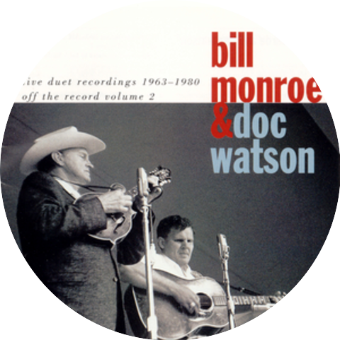 Bill Monroe and Doc Watson