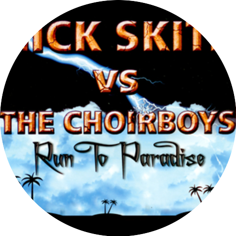 Nick Skitz vs The Choirboys