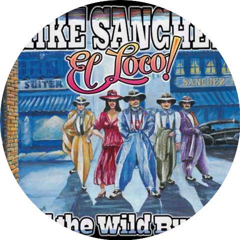 Mike Sanchez & the Wild Bunch