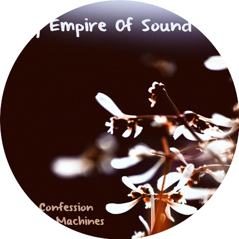 My Empire Of Sound