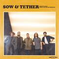 Sow and Tether