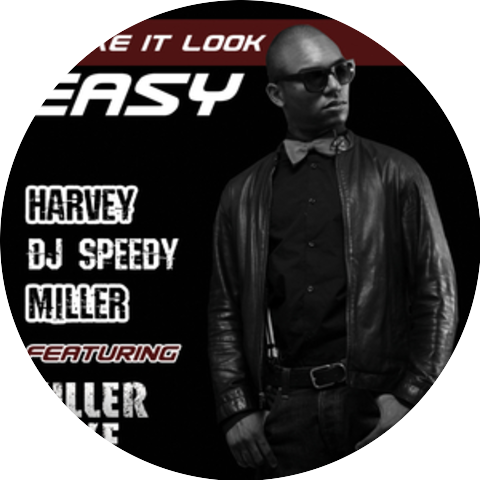 Harvey "DJ Speedy" Miller