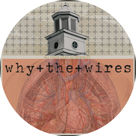 Why the Wires