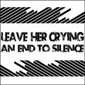 Leave Her Crying