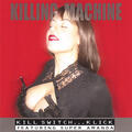 Kill Switch...Klick