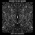 Doors to No Where