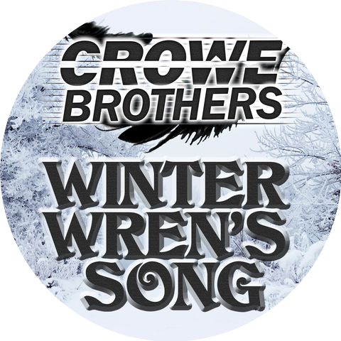 The Crowe Brothers