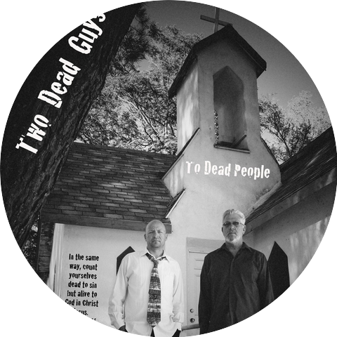 Two Dead Guys, Mark Petrash & Tod Klehr