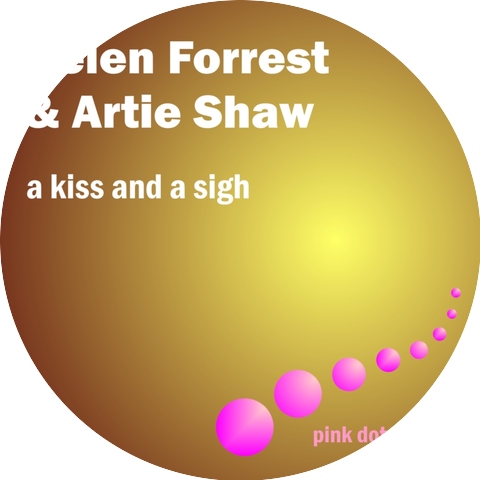 Helen Forrest, Artie Shaw
