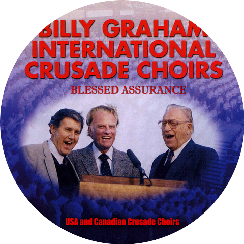 Billy Graham & Canadian Crusade Choirs