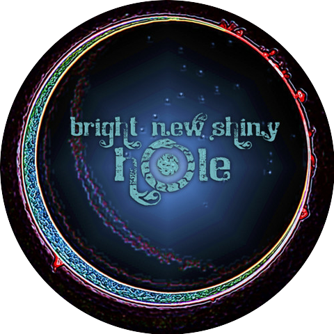 Bright New Shiny Hole