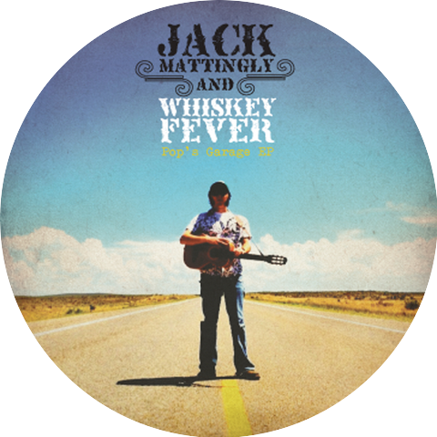 Jack Mattingly and Whiskey Fever