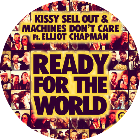 Kissy Sell Out & Machines Don't Care