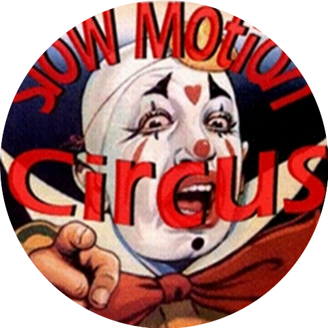 Slow Motion Circus