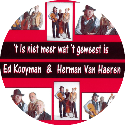 Ed Kooyman & Herman Van Haeren