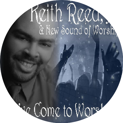 Keith Reed Jr. & New Sound of Worship