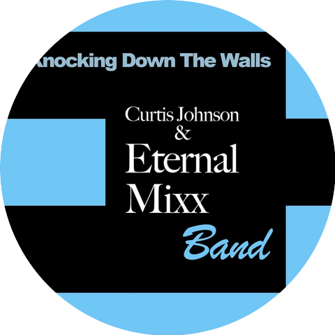 Curtis Johnson and the Eternal Mix Band