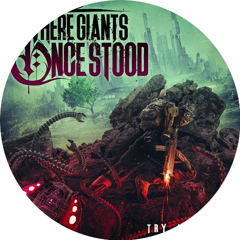 Where Giants Once Stood