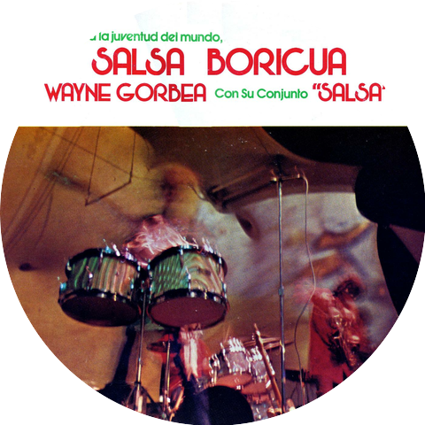 Wayne Gorbea Y Su Conjunto Salsa