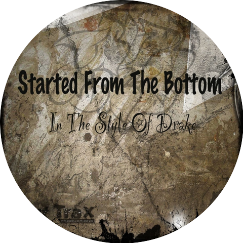Started From The Bottom