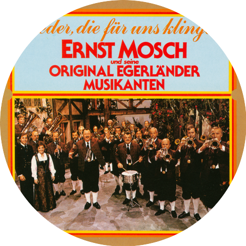 Ernst Mosch & seine Original Egerländer Musikanten