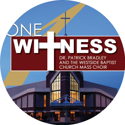 Dr.Patrick Bradley & The Westside Baptist Church Mass Choir