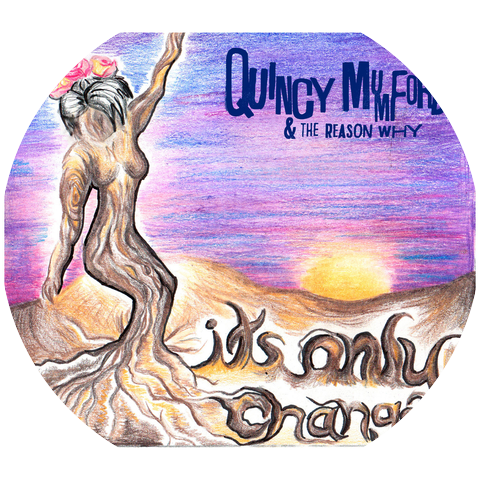 Quincy Mumford & The Reason Why